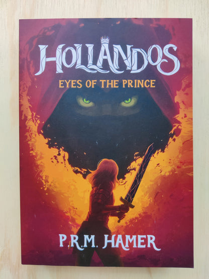 Hollandos - Eyes of the Prince